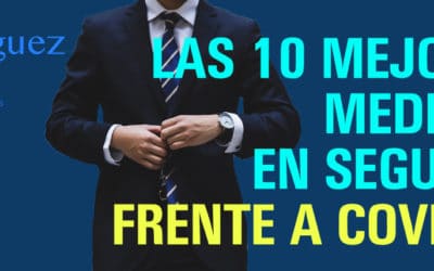 Las 10 mejores medidas en seguros frente a COVID-19